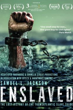 Enslaved: The Lost History of the Transatlantic Slave Trade